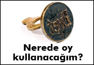 Nerede oy kullanacağım?